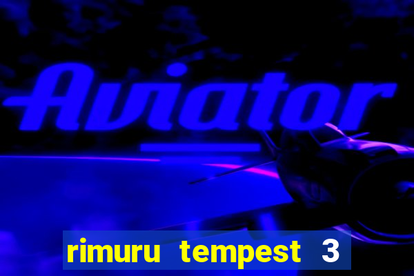 rimuru tempest 3 temporada dublado